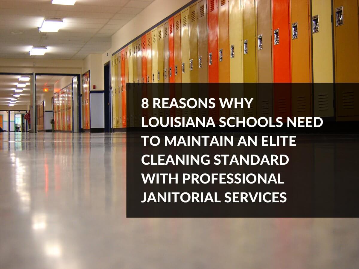 Louisiana school janitorial services